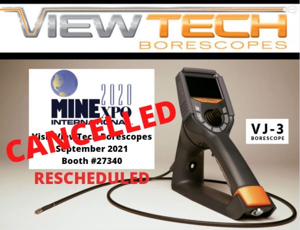 MINExpo cancelled ViewTech Borescopes